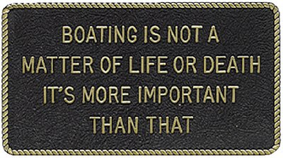 Bernard Engraving - Fun Plaques - Boating Is Not A Matter Of - FP047