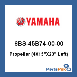 Yamaha - Propeller 4 Blade - LH - 15" x 23 Pitch - 6BS-45B74-00-00