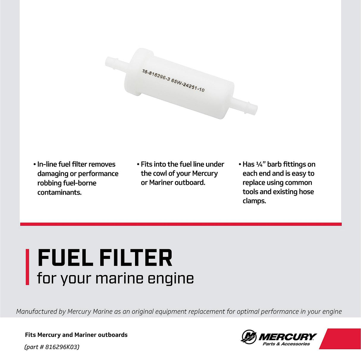 Mercury 35-816296K03 Outboard In Line Fuel Filter 1/4" ID - Fits 8/9 HP - 9/15 HP Four Stroke