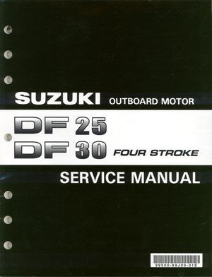 Suzuki - 4-Stroke Service Manual - DF25 / DF30 - 99500-89J03-01E