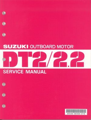 Suzuki - 2-Stroke Service Manual - DT2 (1977 - 1996) / DT2.2 (1997) - 99500-98403-01E