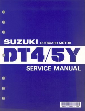 Suzuki - 2-Stroke Service Manual - DT4 (1985 - 1998) / DT5 (1999 - 2000) - 99500-98604-01E