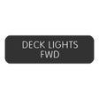 Blue SeaLarge Format Label - "Deck Lights FWD" - 8063-0126